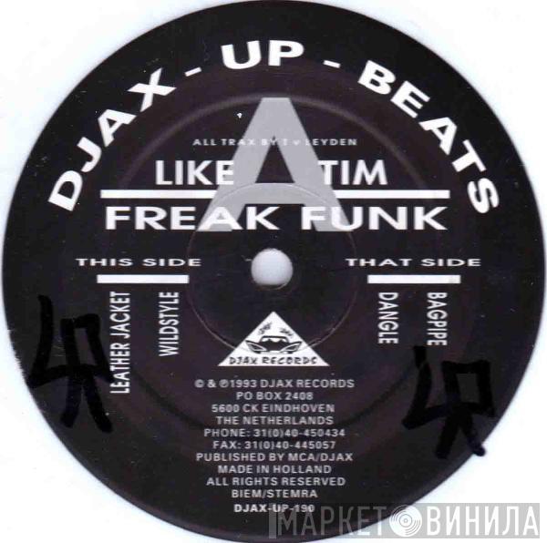 Like A Tim - Freak Funk