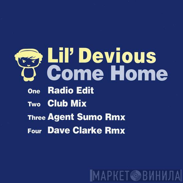  Lil' Devious  - Come Home