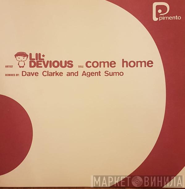  Lil' Devious  - Come Home
