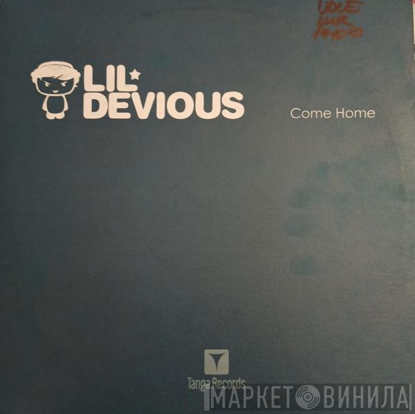  Lil' Devious  - Come Home