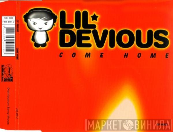  Lil' Devious  - Come Home