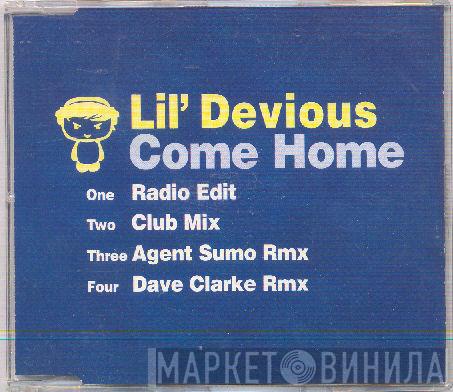  Lil' Devious  - Come Home