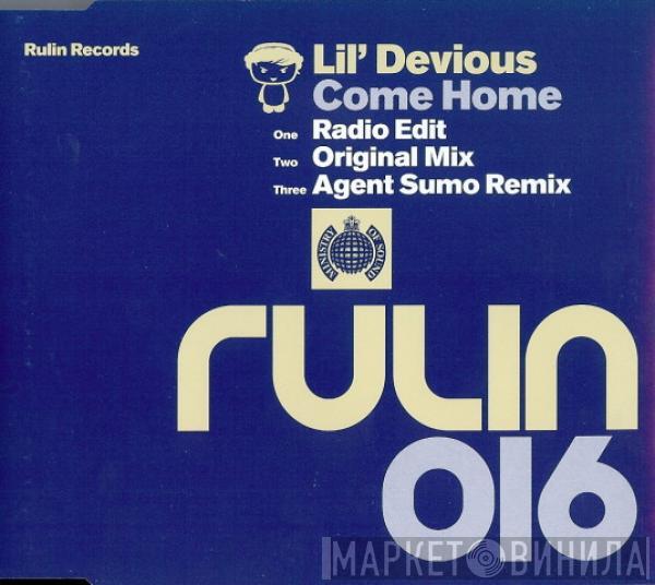 Lil' Devious  - Come Home