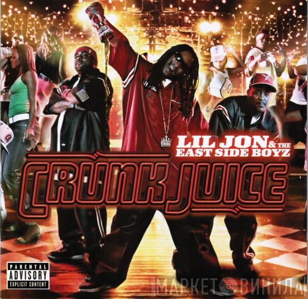  Lil' Jon & The East Side Boyz  - Crunk Juice