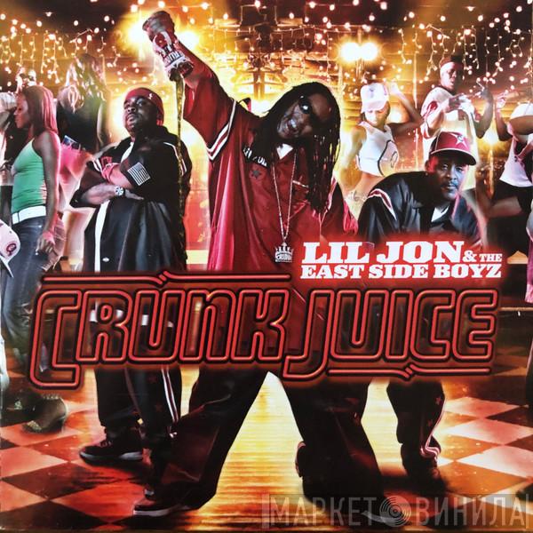  Lil' Jon & The East Side Boyz  - Crunk Juice