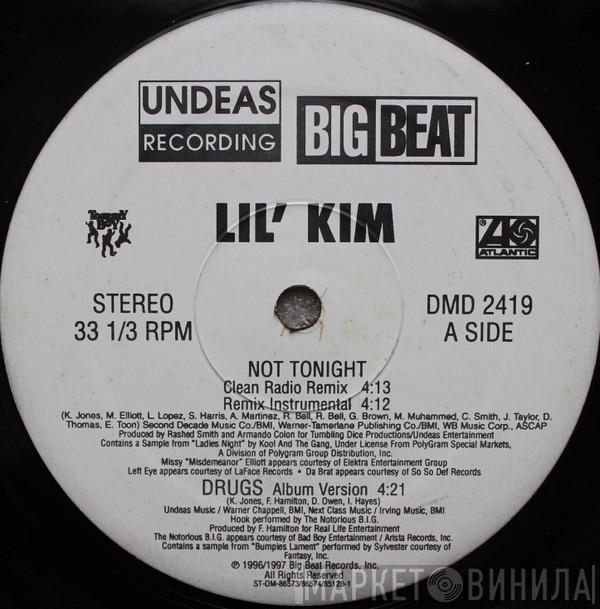  Lil' Kim  - Not Tonight / Drugs