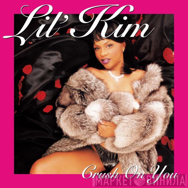  Lil' Kim  - Crush On You