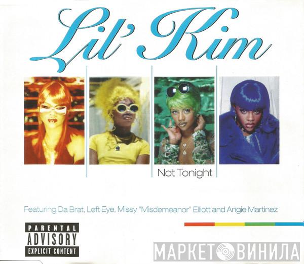Lil' Kim, Da Brat, Lisa "Left Eye" Lopes, Missy Elliott, Angie Martinez - Not Tonight