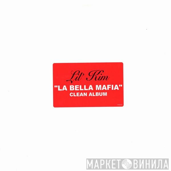 Lil' Kim - La Bella Mafia (The Clean Album)