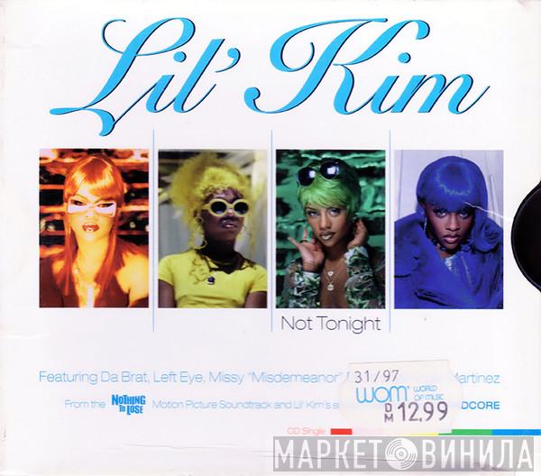  Lil' Kim  - Not Tonight