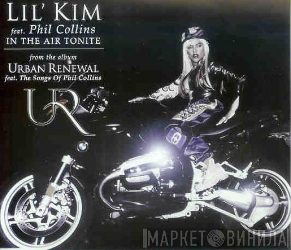Lil' Kim, Phil Collins - In The Air Tonite