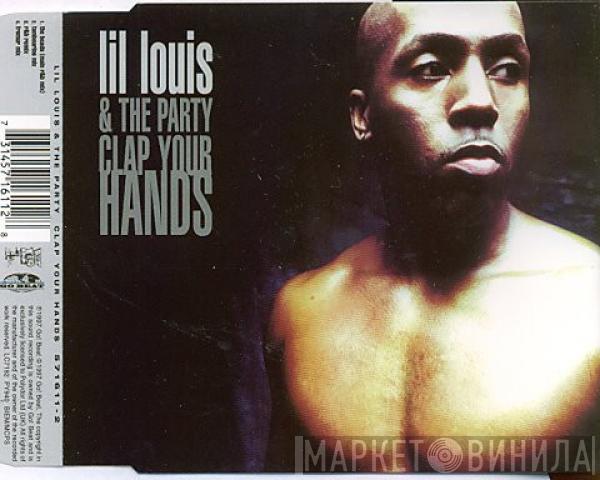  Lil' Louis & The Party  - Clap Your Hands