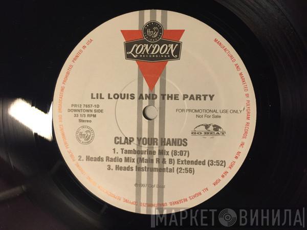  Lil' Louis & The Party  - Clap Your Hands