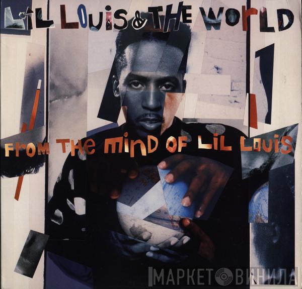  Lil' Louis & The World  - From The Mind Of Lil Louis