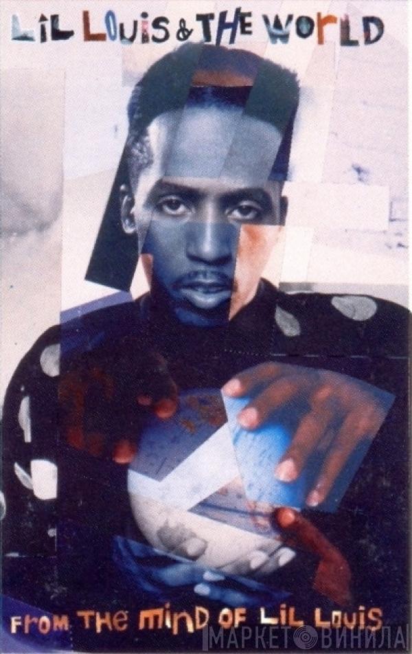  Lil' Louis & The World  - From The Mind Of Lil Louis
