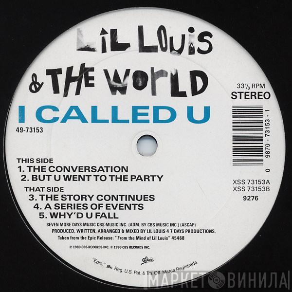  Lil' Louis & The World  - I Called U
