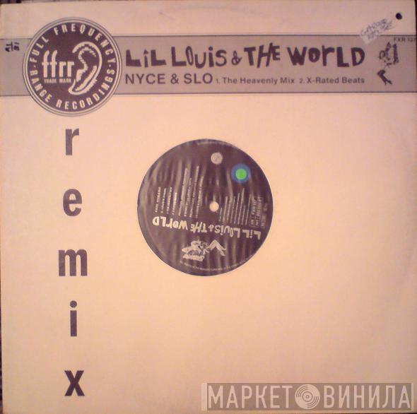  Lil' Louis & The World  - Nyce & Slo (Remix)