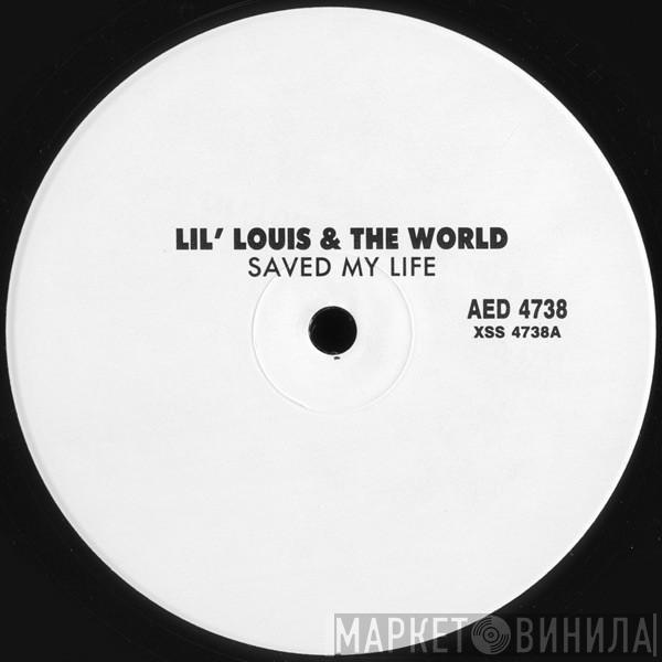Lil' Louis & The World - Saved My Life