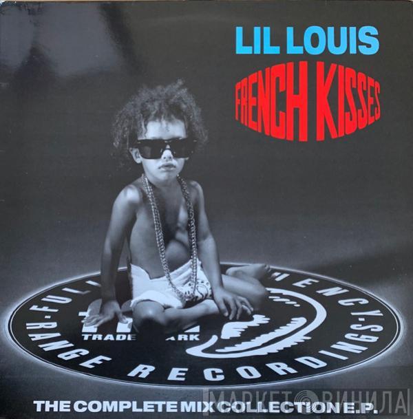 Lil' Louis - French Kisses (The Complete Mix Collection E.P.)