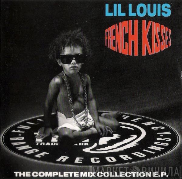  Lil' Louis  - French Kisses (The Complete Mix Collection E.P.)