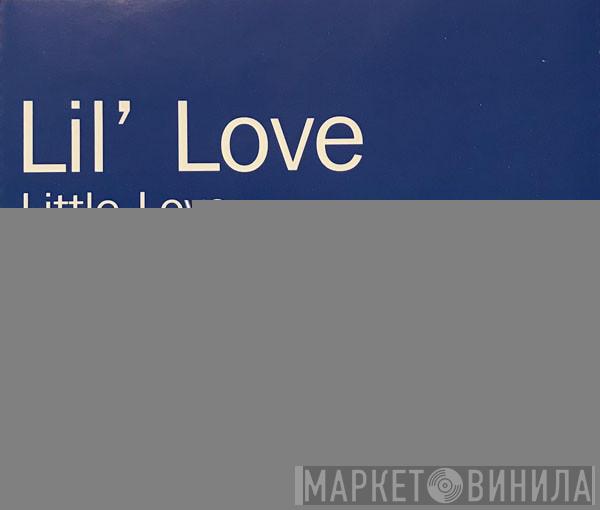 Lil' Love - Little Love
