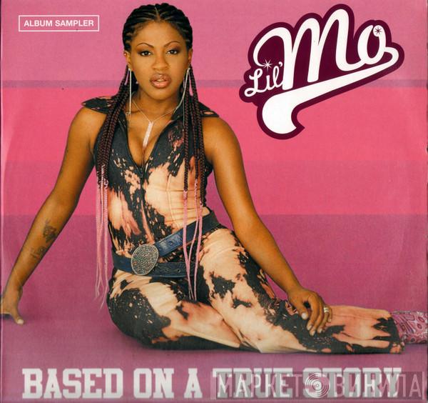 Lil' Mo - Based On A True Story