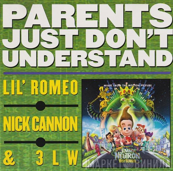 , Lil' Romeo & Nick Cannon  3LW  - Parents Just Don't Understand