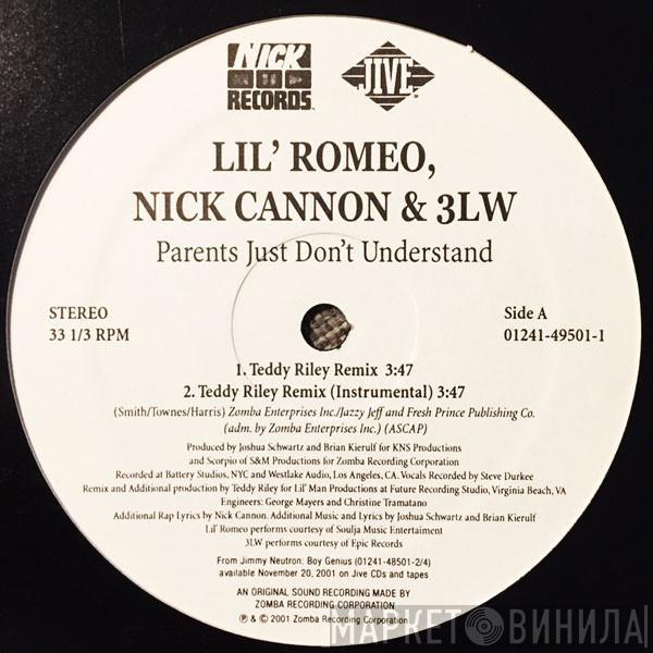 Lil' Romeo, Nick Cannon, 3LW - Parents Just Don't Understand