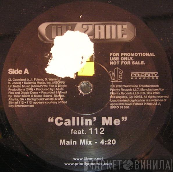 Lil' Zane, 112 - Callin' Me