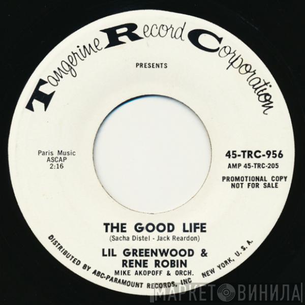 Lil Greenwood, Rene Robin - The Good Life