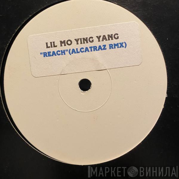 Lil Mo' Yin Yang - Reach