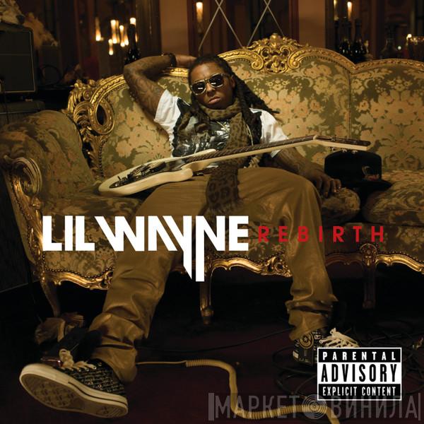  Lil Wayne  - Rebirth
