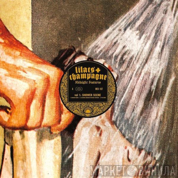 Lilacs & Champagne - Midnight Features Vol. 1: Shower Scene