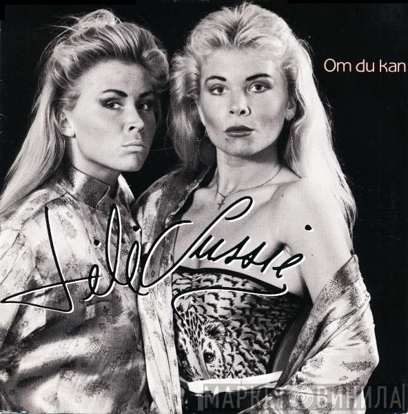  Lili & Sussie  - Om Du Kan