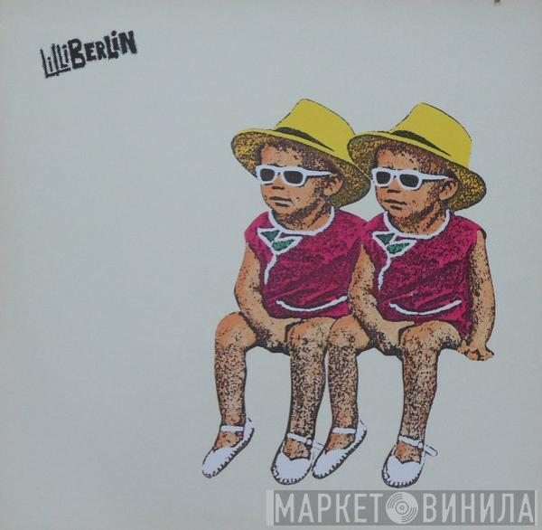 Lilli Berlin - Huh Huh!