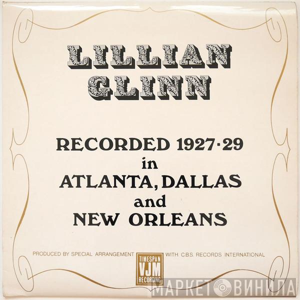 Lillian Glinn - Recorded 1927-29 In Atlanta, Dallas And New Orleans
