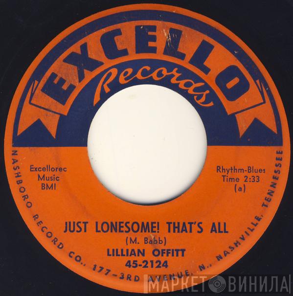 Lillian Offitt - Just Lonesome! Thats All