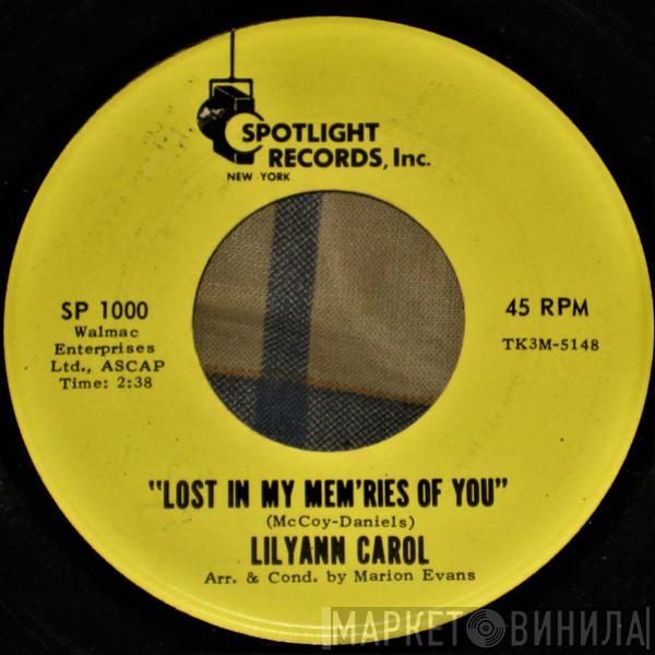 Lily Ann Carol - Lost In My Mem'ries Of You / I'll Walk Alone