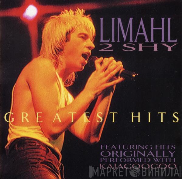 Limahl - 2 Shy (Greatest Hits)