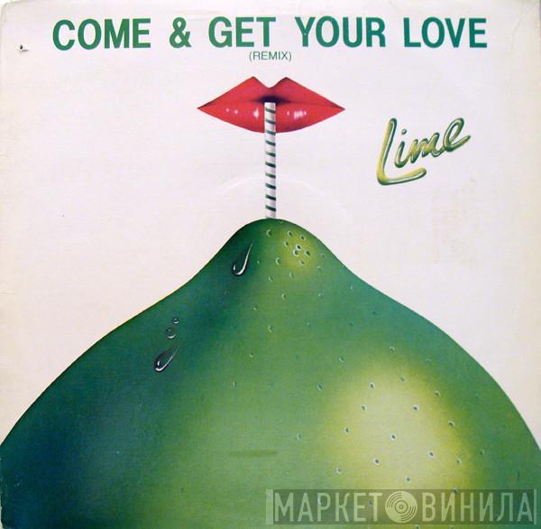  Lime   - Come & Get Your Love (Remix)
