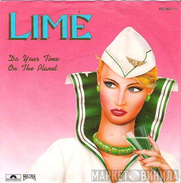  Lime   - Do Your Time On The Planet