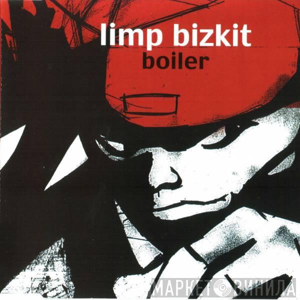 Limp Bizkit - Boiler