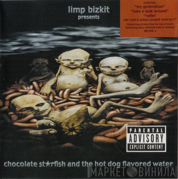  Limp Bizkit  - Chocolate Starfish And The Hot Dog Flavored Water