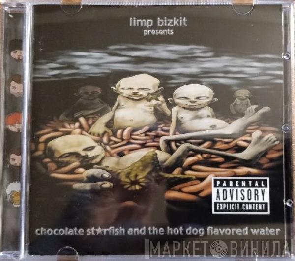  Limp Bizkit  - Chocolate Starfish And The Hot Dog Flavored Water