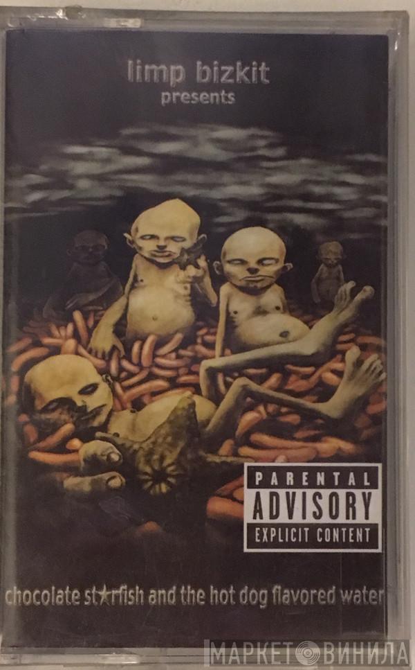  Limp Bizkit  - Chocolate Starfish And The Hot Dog Flavored Water