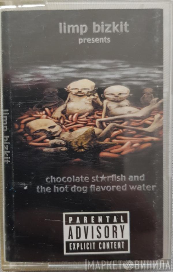  Limp Bizkit  - Chocolate Starfish And The Hot Dog Flavored Water