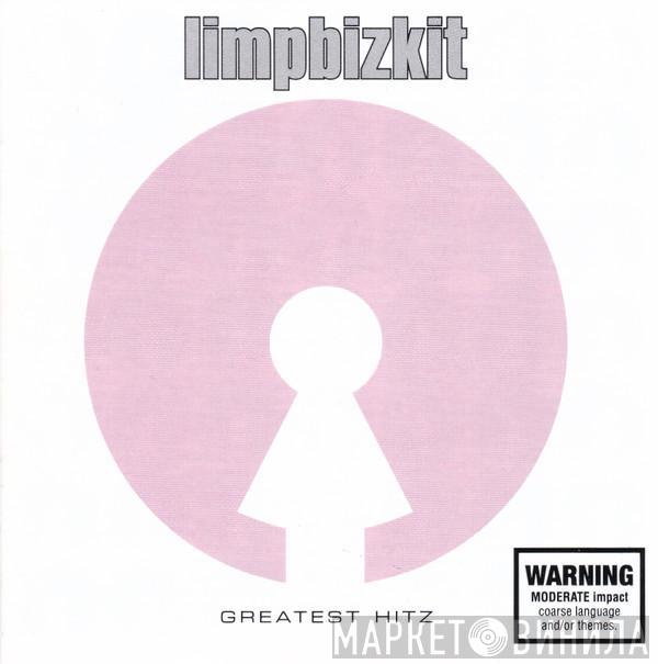  Limp Bizkit  - Greatest Hitz
