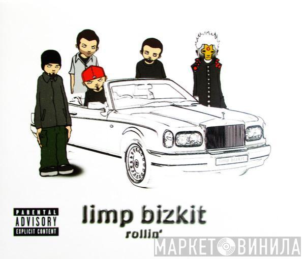 Limp Bizkit - Rollin'