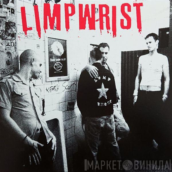 Limp Wrist - 18 Songs