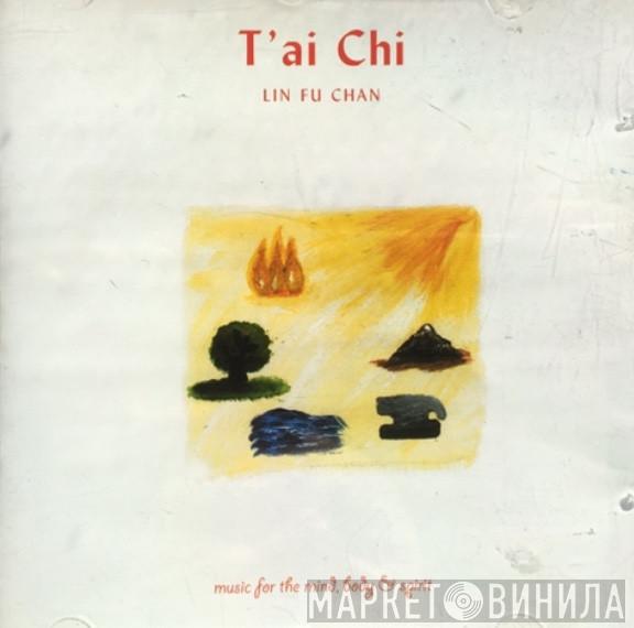 Lin Fu Chang - T'ai Chi